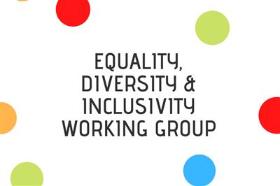 Equality, Diversity & Inclusivity Working Group Recruitment
